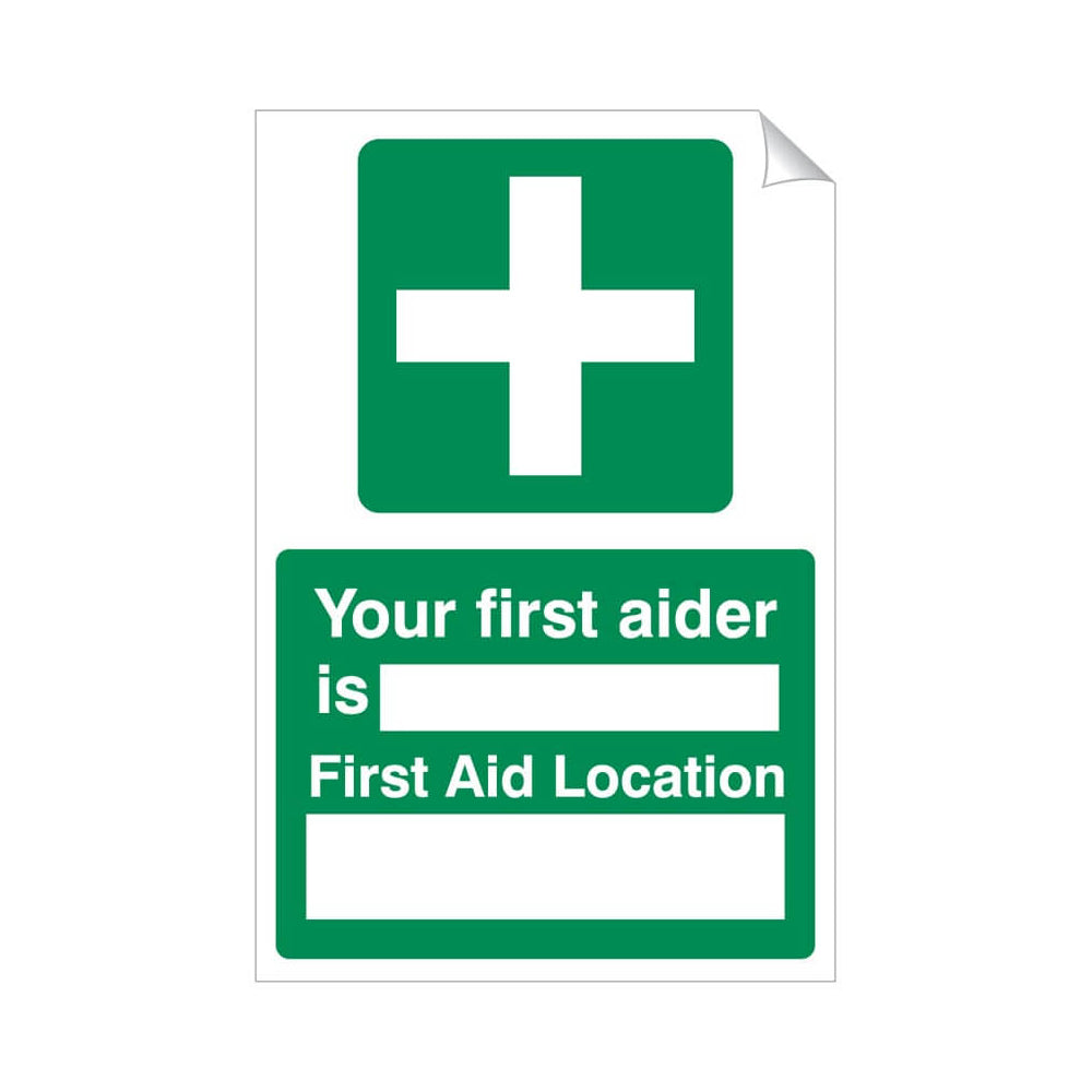 Your First Aider Is Safety Sticker 240x360mm Self-Adhesive Vinyl Qty 1