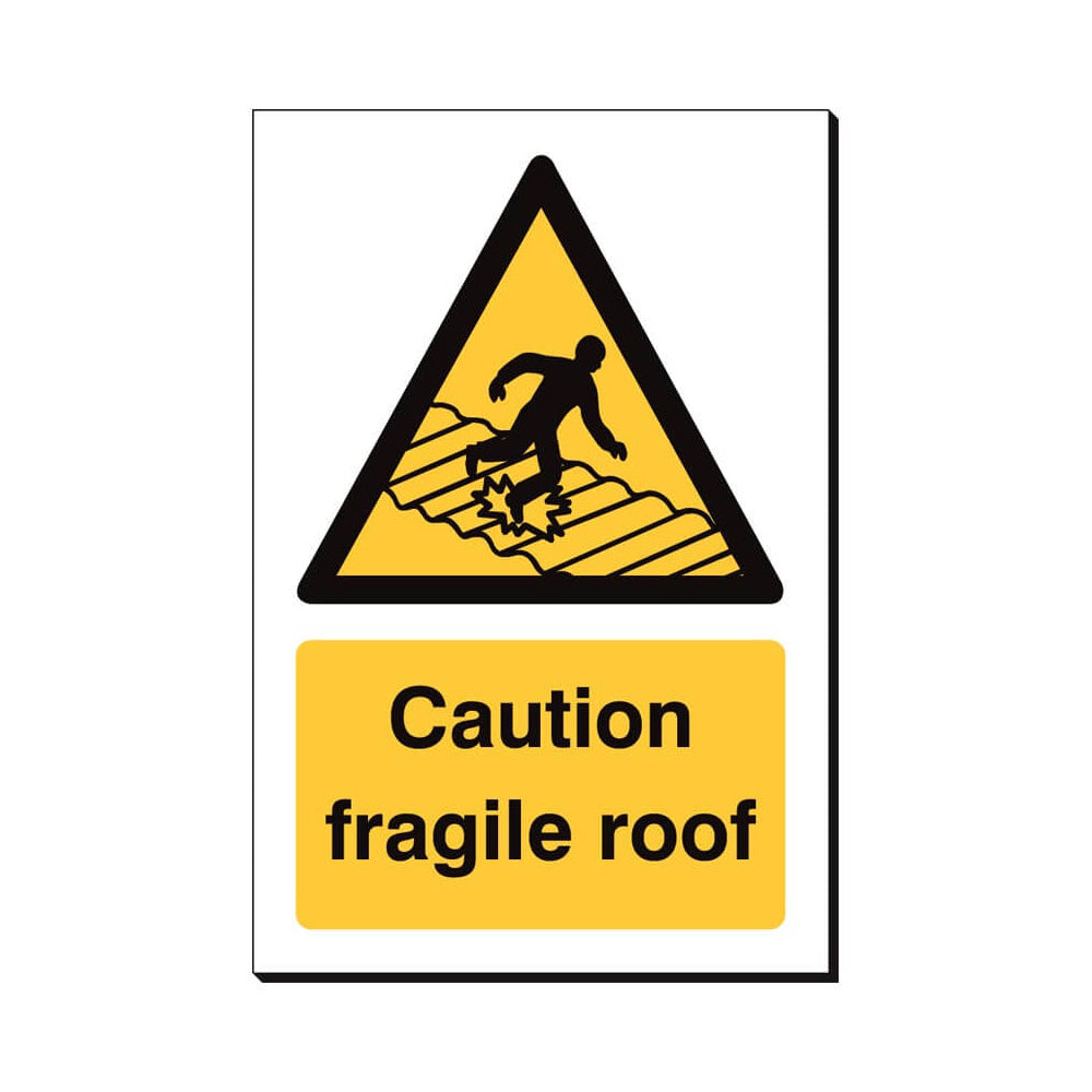 Caution Fragile Roof Safety Sign 240x360mm Waterproof 3 mm Foamex Board Qty 1
