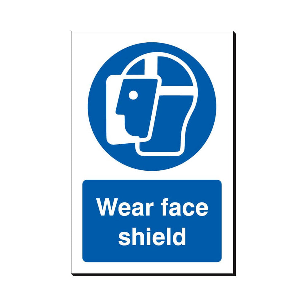 Wear Face Shield Safety Sign 240x360mm Waterproof 3 mm Foamex Board Qty 1