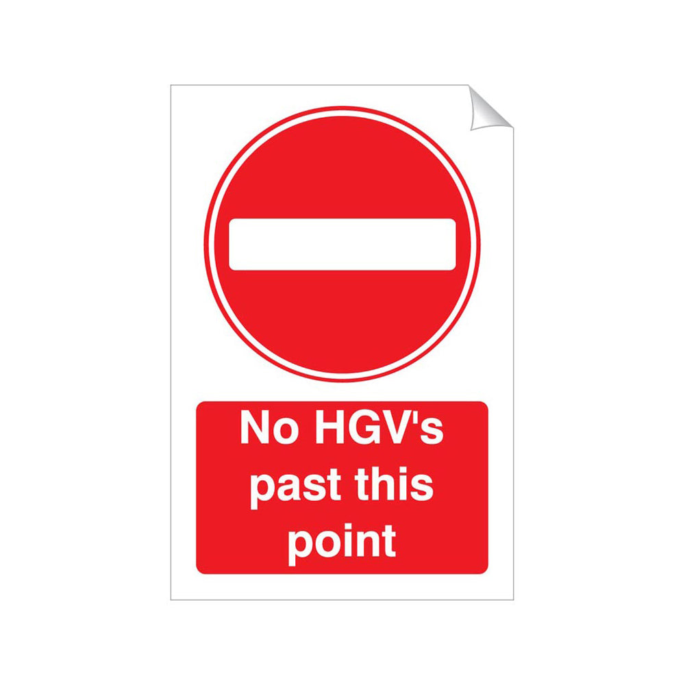 No HGVs Past This Point Safety Sticker 240x360mm Self-Adhesive Vinyl Qty 1