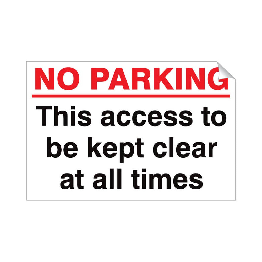 No Parking Access Must Be Clear Sticker 360x240mm Vinyl Qty 1