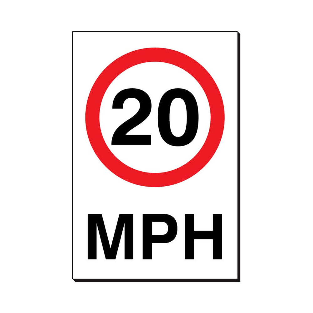 20 MPH Traffic Sign 240x360mm Waterproof 3 mm Foamex Board Qty 1