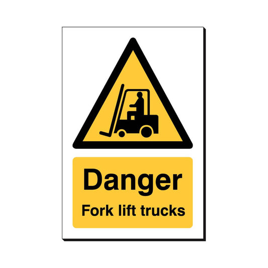 Danger Fork Lift Trucks Safety Sign 240x360mm Waterproof 3 mm Foamex Board Qty 1