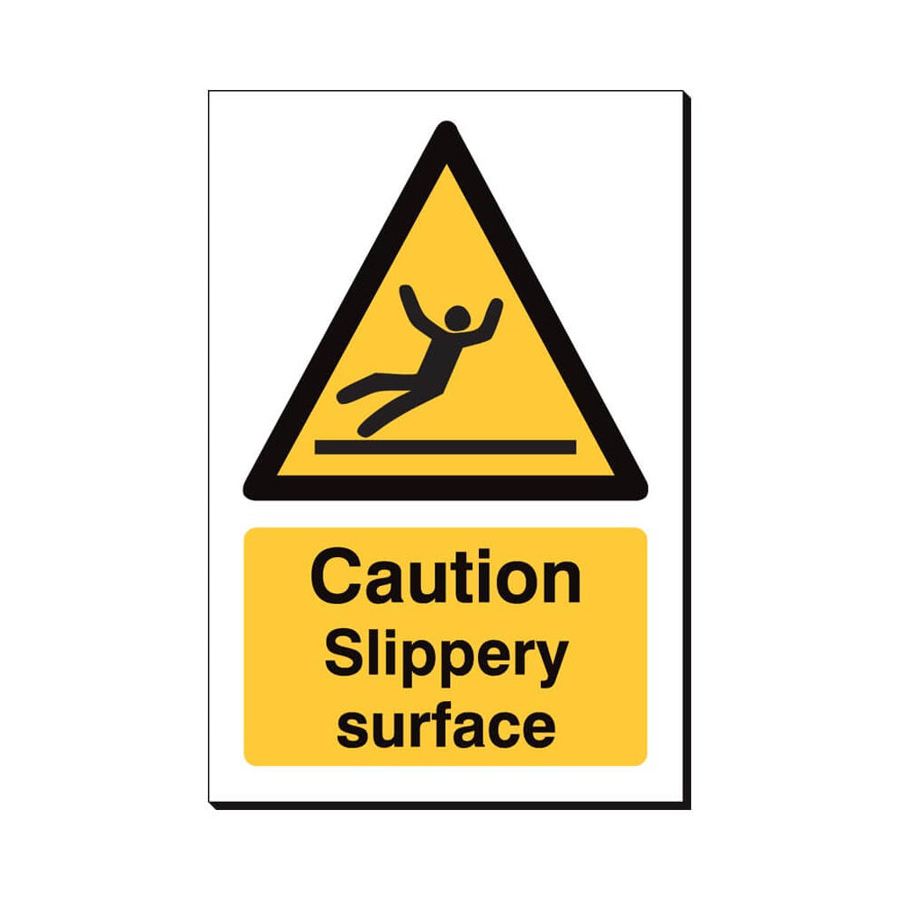 Caution Slippery Surface Safety Sign 240x360mm Waterproof 3 mm Foamex Board Qty 1