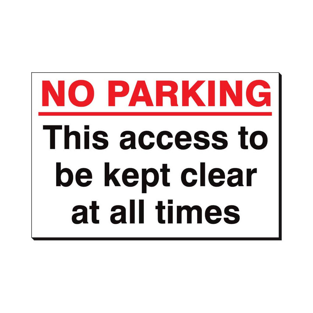No Parking Access Must Be Kept Clear Sign 360x240mm Foamex Qty 1