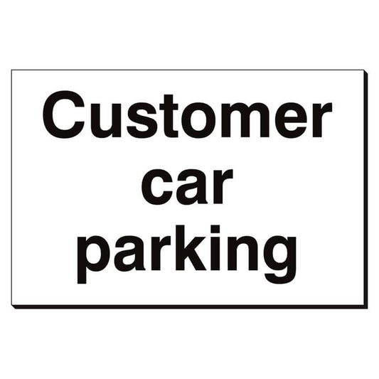 Customer Car Parking Sign 360x240mm Waterproof 3 mm Foamex Board Qty 1