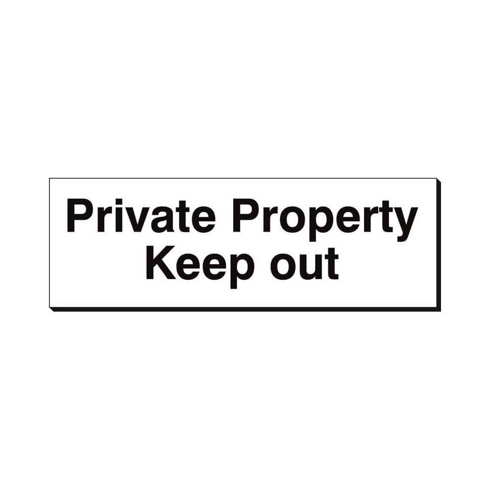 Private Property Keep Out Sign 360x120mm Foamex Board Qty 1