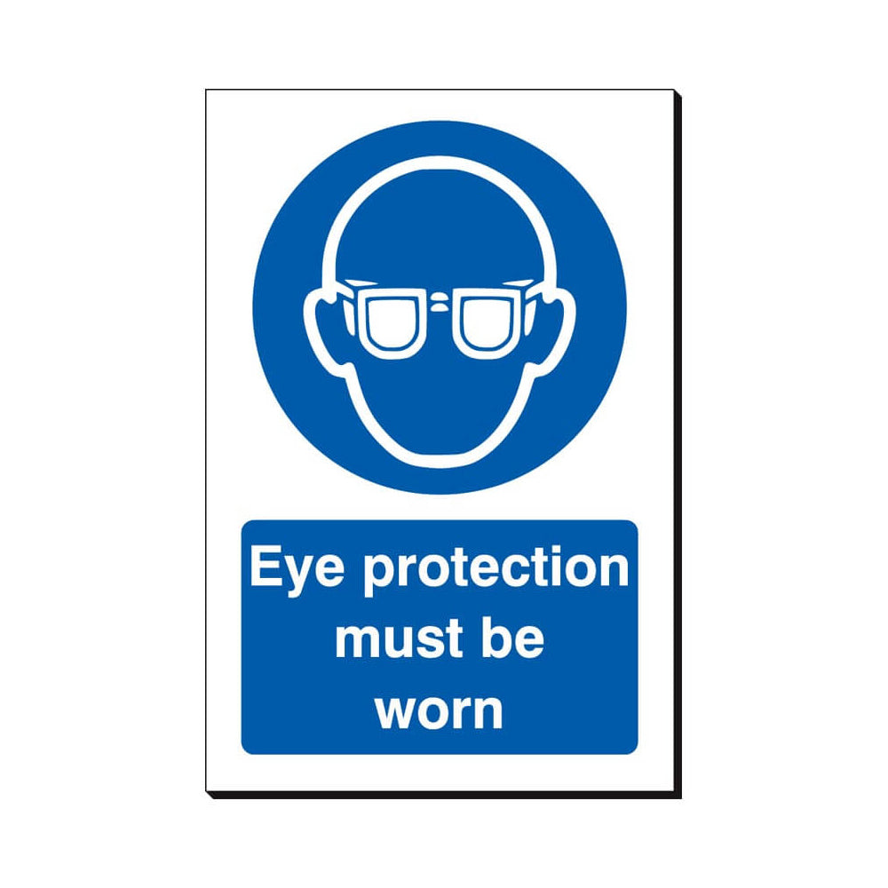Eye Protection Must Be Worn Sign 240x360mm Foamex Board Qty 1