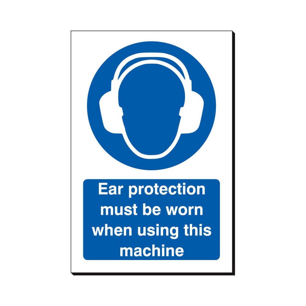Ear Protection Must Be Worn Sign 240x360mm Waterproof Foamex Qty 1