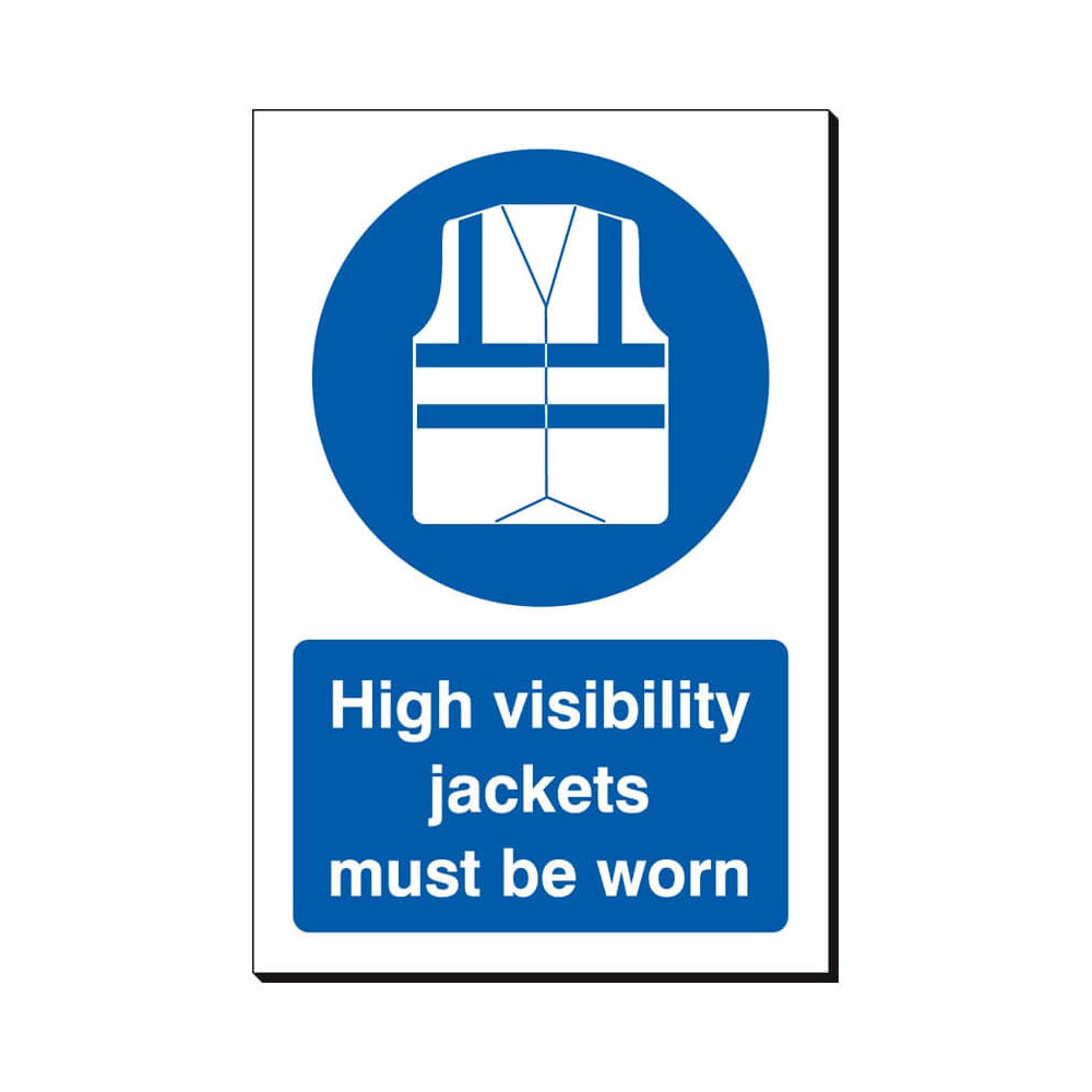 High Visibility Jackets Must Be Worn Sign 240x360mm Foamex Qty 1