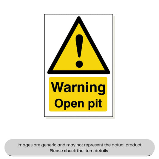 Warning Open Pit Foamex 240X360MM Pack Qty 1