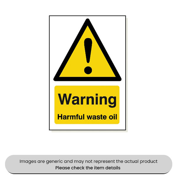 Warning Harmful Waste Oil Foamex 240X360MM Pack Qty 1